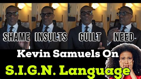 SIGN Language as defined by Kevin Samuels